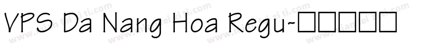 VPS Da Nang Hoa Regu字体转换